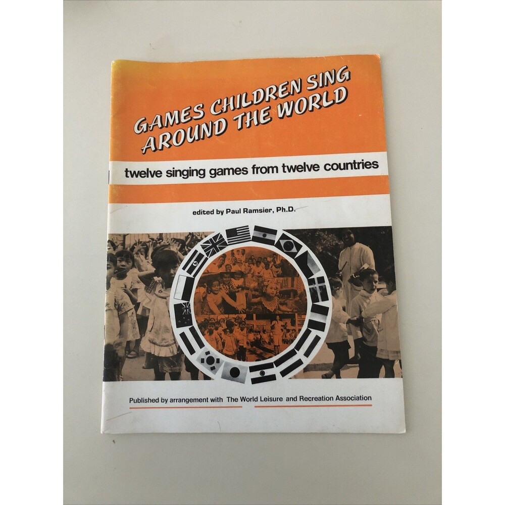 Games Children Sing Around the World Vintage 1976 Music Sheet Book